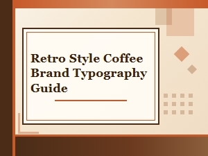 Retro Style Coffee Brand Typography Guide